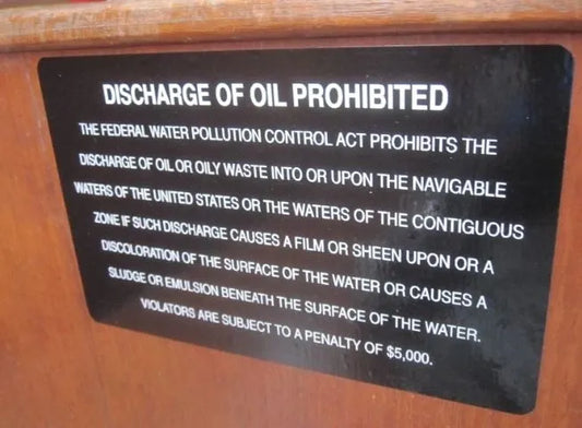 Discharge of Oil Prohibited Label (our #111)