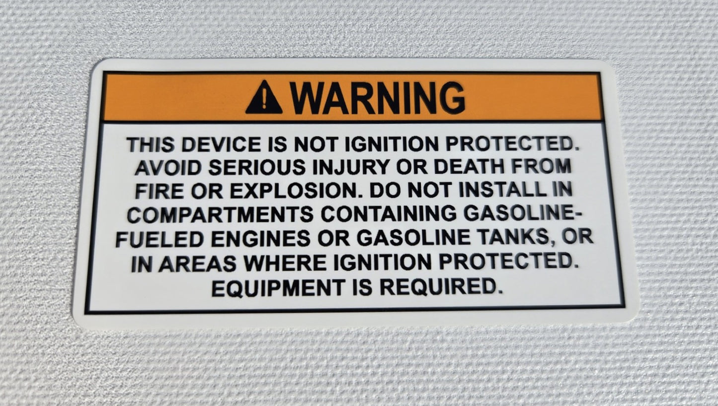 Device Not Ignition Protected Warning Label (our #136)
